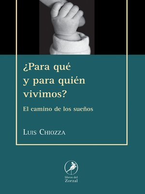 cover image of ¿Para qué y para quién vivimos?